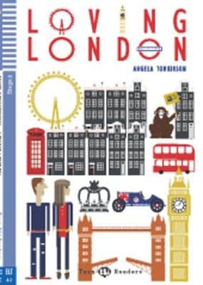 Teen Eli Readers - English: Loving London + Downloadable Audio