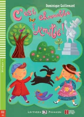 Young Eli Readers - French: C'est Chouette L'amitie + Downloadable Audio
