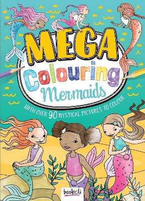 Mega Colouring Mermaids