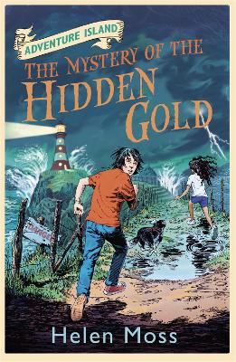 Adventure Island: The Mystery Of The Hidden Gold: Book 3