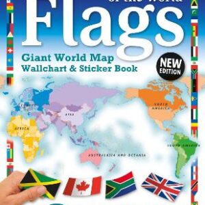 Flags Of The World: World Map Wallchart Poster And Sticker Book