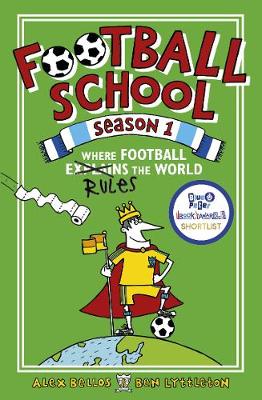 Football School Season 1: Where Football Explains The World