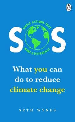 Sos: What You Can Do To Reduce Climate Change - Simple Actions That Make A Difference