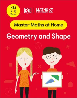 Maths - No Problem! Geometry And Shape, Ages 7-8 (Key Stage 2)