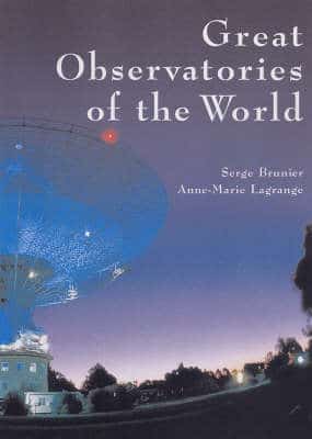 Great Observatories Of The World