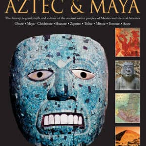 Lost History Of The Aztec And Maya