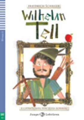Teen Eli Readers - German: Wilhelm Tell + Downloadable Audio