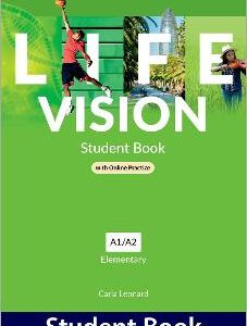 Life Vision: Elementary: Student Book With Online Practice: Print Student Book And 2 Years' Access To Student Resources