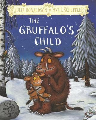 The Gruffalo's Child: Hardback Gift Edition