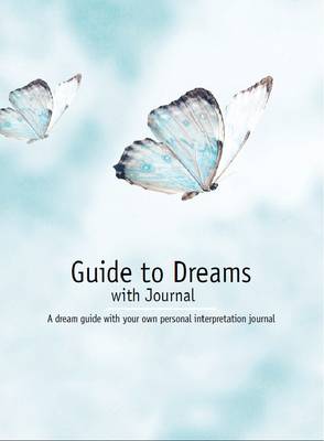 Guide To Dreams: With Journal