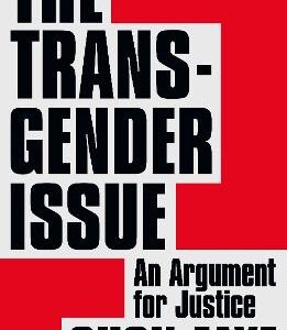 The Transgender Issue: An Argument For Justice