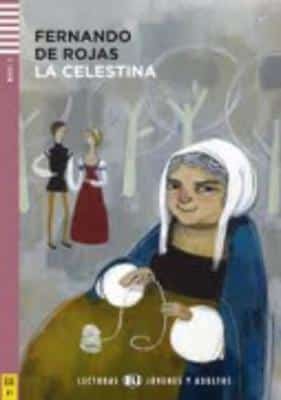 Young Adult Eli Readers - Spanish: La Celestina + Downloadable Audio