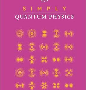 Simply Quantum Physics