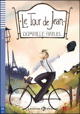 Teen Eli Readers - French: Le Tour De Jean + Downloadable Audio