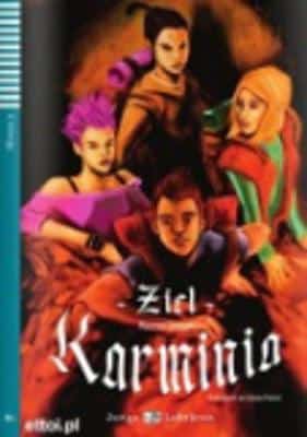 Teen Eli Readers - German: Ziel: Karminia + Downloadable Audio