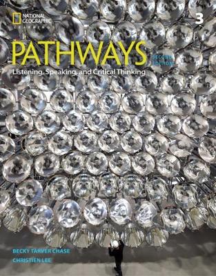Pathways: Listening, Speaking, And Critical Thinking 3
