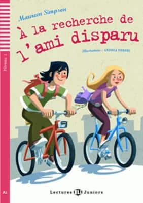 Teen Eli Readers - French: A La Recherche De L'ami Disparu + Downloadable Audio