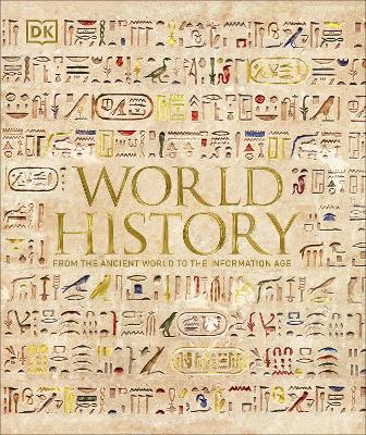 World History: From The Ancient World To The Information Age