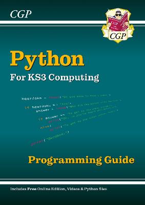 Ks3 Computing: Python Programming Guide With Online Edition, Python Files & Videos