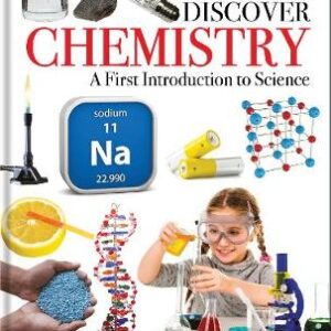 Discover Chemistry: A First Introduction To Science