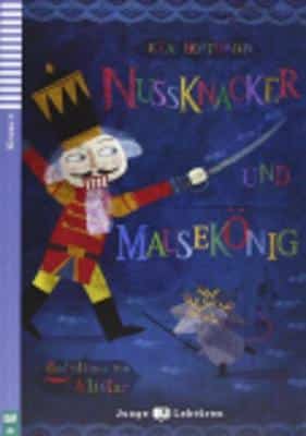 Teen Eli Readers - German: Nussknacker Und Mausekonig + Downloadable Audio