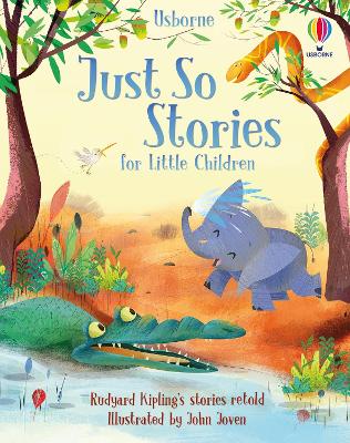 Just So Stories For Little Children