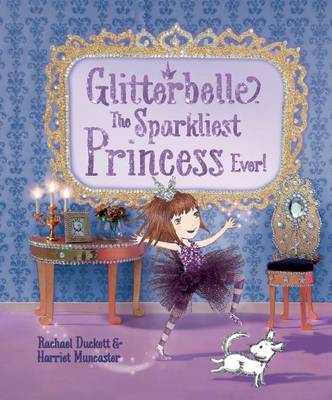 Glitterbelle: The Sparkliest Princess
