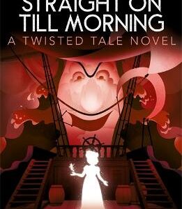 Disney Peter Pan: Straight On Till Morning