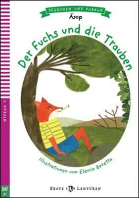 Young Eli Readers - Marchen Und Fabeln: Der Fuchs Und Die Trauben + Downloadab