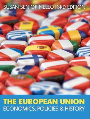 THE EUROPEAN UNION ECONOMICS POLICY HIST