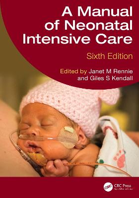 A MANUAL OF NEONATAL INTENSIVE CARE