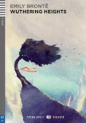 Young Adult Eli Readers - English: Wuthering Heights + Downloadable Audio