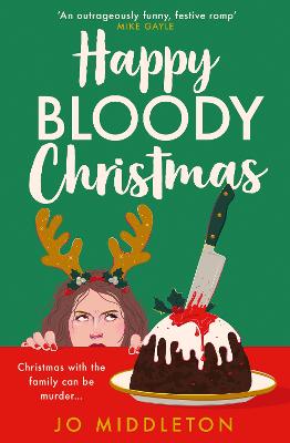 Happy Bloody Christmas (Happy Bloody Christmas, Book 1)