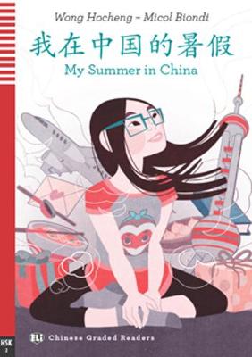 Eli Chinese Graded Readers: My Summer In China + Downloadable Audio