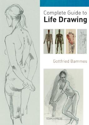 COMPLETE GUIDE TO LIFE DRAWING