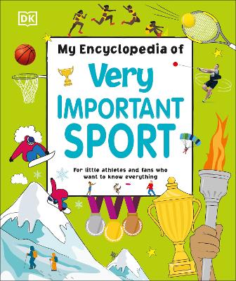 My Encyclopedia Of Very Important Sport: For Little Athletes And Fans Who Want To Know Everything