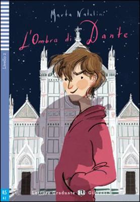 Teen Eli Readers - Italian: L'ombra Di Dante + Downloadable Audio