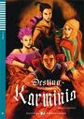 Teen Eli Readers - Spanish: Destino Karminia + Downloadable Audio