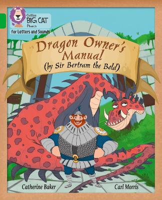 Collins Big Cat Phonics For Letters And Sounds - Dragon Owner's Manual: Band 05/Green