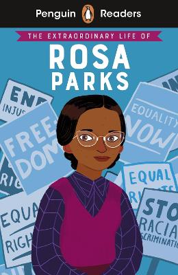 Penguin Readers Level 2: The Extraordinary Life Of Rosa Parks (Elt Graded Reader): Abridged Edition
