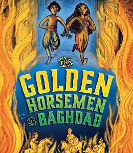 The Golden Horsemen Of Baghdad