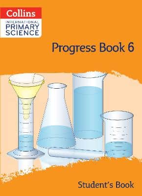Collins International Primary Science - International Primary Science Progress Book Student's Book: Stage 6