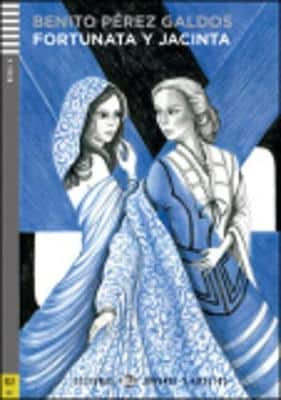 Young Adult Eli Readers - Spanish: Fortunata Y Jacinta + Downloadable Audio