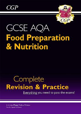 Gcse Food Preparation & Nutrition Aqa Complete Revision & Practice (With Online Ed. And Quizzes)