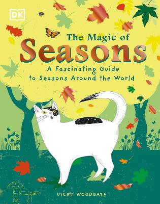 The Magic Of Seasons: A Fascinating Guide To Seasons Around The World