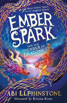 Ember Spark And The Thunder Of Dragons: Volume 1
