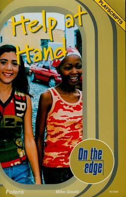 On The Edge: Playscripts For Start-Up Set 1 - Help At Hand