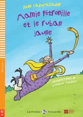 Young Eli Readers - French: Mamie Petronille Et Le Ruban Jaune + Downloadable
