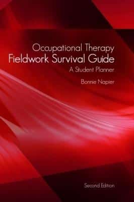 OCCUPATIONAL THERAPY FIELDWORK SURVIVAL