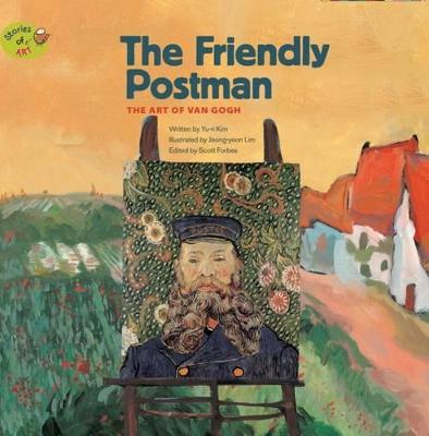 The Friendly Postman: The Art Of Van Gogh